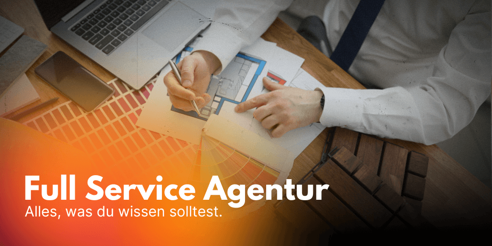 Full Service Agentur