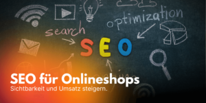 SEO für Onlineshops, SEO auf einer Tafel gekritzelt mit verschiedenen Symbolen die SEO und Online Marketing beschreiben